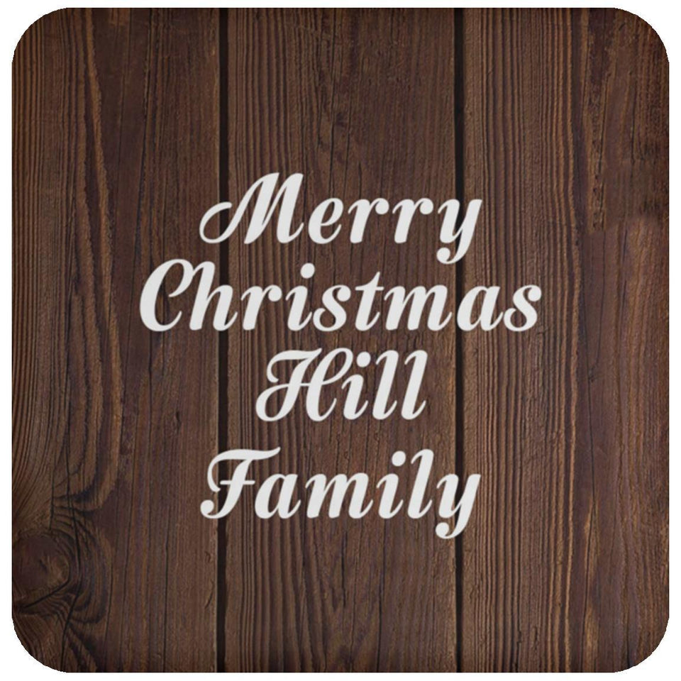 Merry Christmas Hill Family - Drink Coaster D