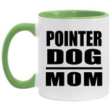 Pointer Dog Mom - 11oz Accent Mug Green