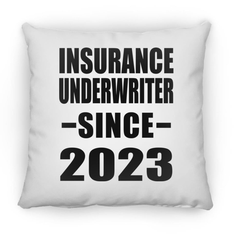 Insurance Underwriter Since 2023 - Throw Pillow
