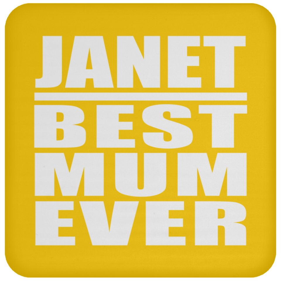 Janet Best Mum Ever - Drink Coaster