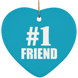 Number One #1 Friend - Heart Ornament