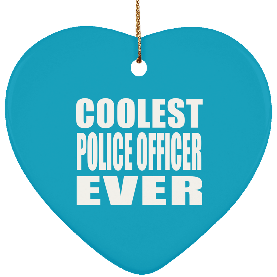 Coolest Police Officer Ever - Heart Ornament