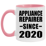 Appliance Repairer Since 2020 - 11oz Accent Mug Pink