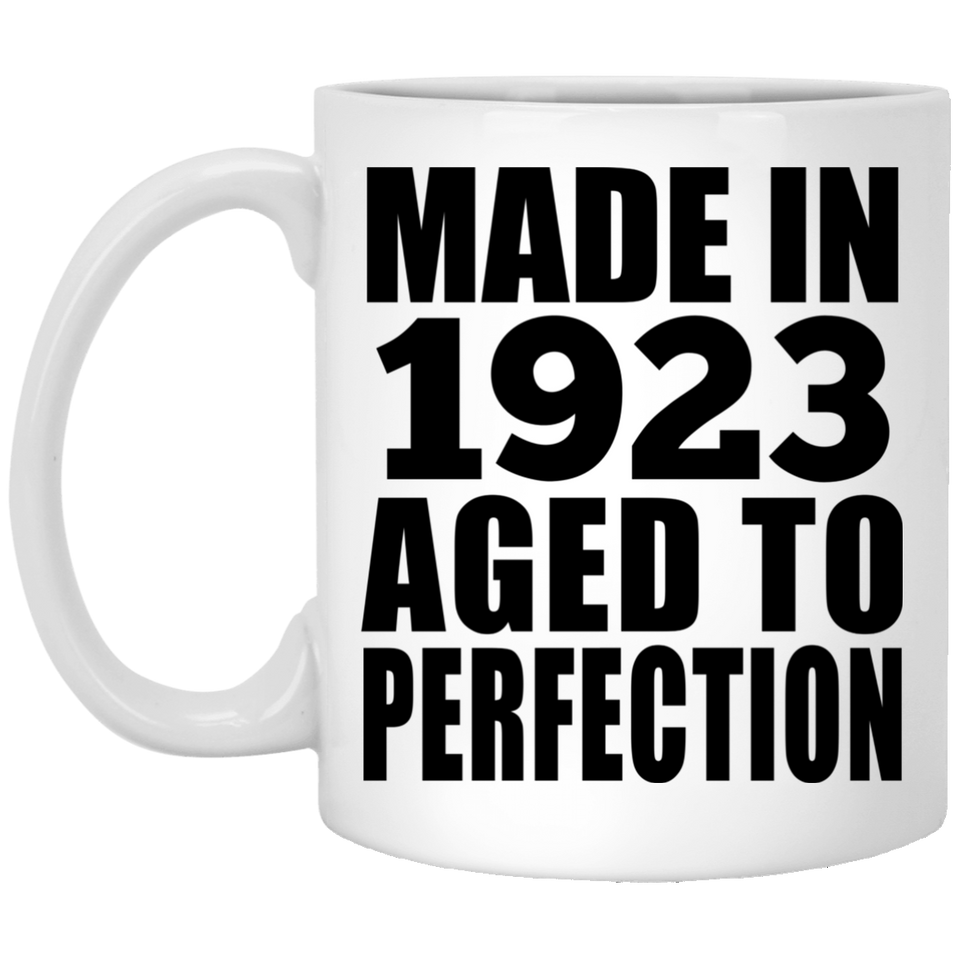 101st Birthday Made In 1923 Aged to Perfection - 11 Oz Coffee Mug