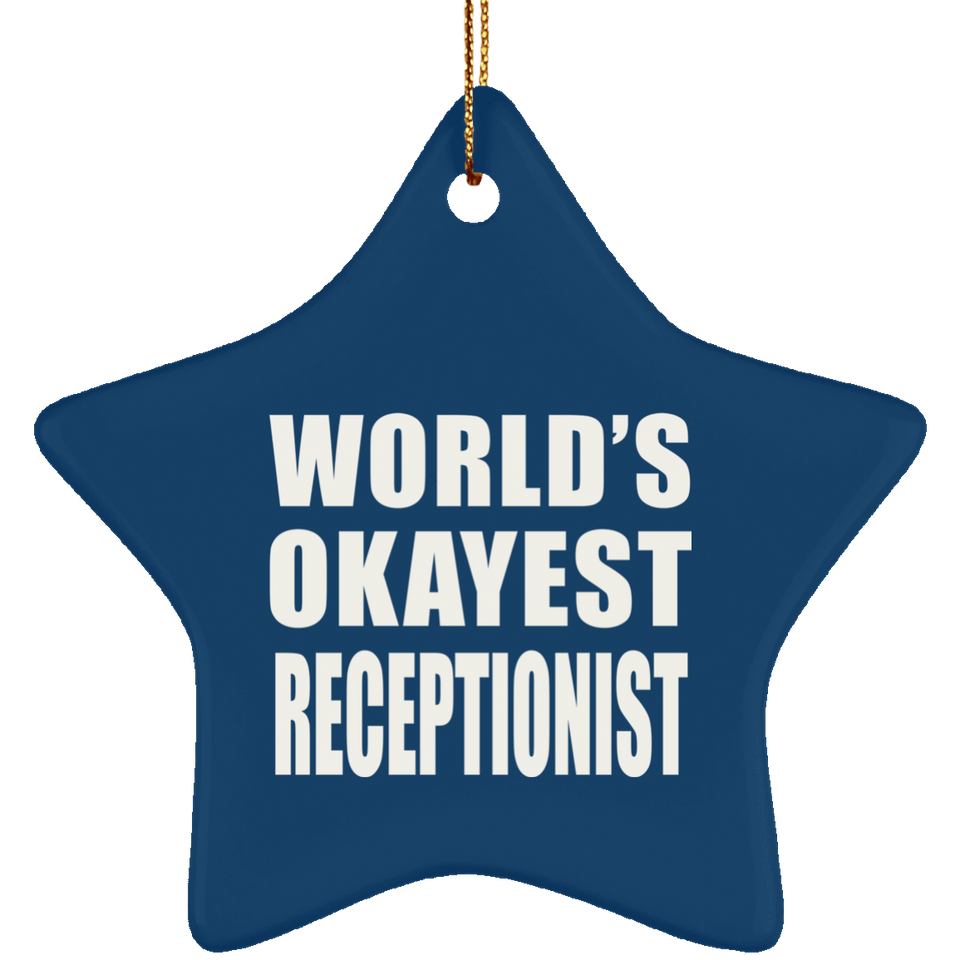 World's Okayest Receptionist - Star Ornament