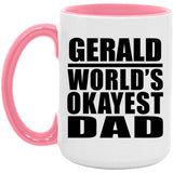 Gerald World's Okayest Dad - 15oz Accent Mug Pink