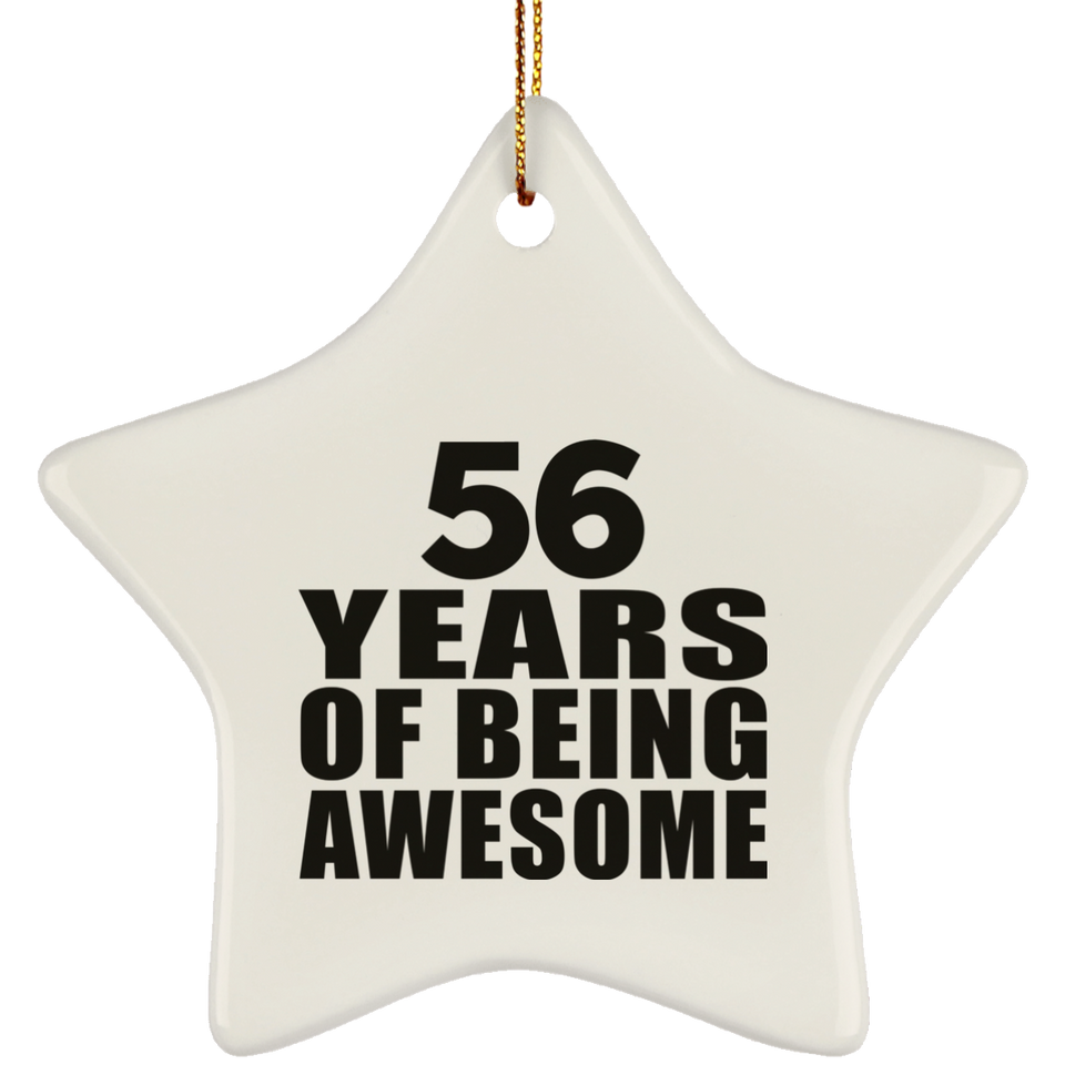 56th Birthday 56 Years Of Being Awesome - Star Ornament