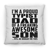 Proud Typist Dad Of Awesome Son - Throw Pillow