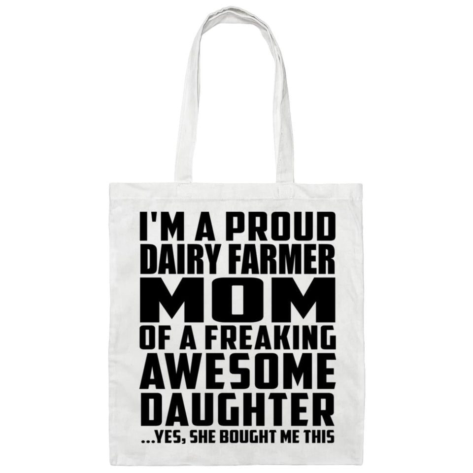Proud Dairy Farmer Mom Of Awesome Daughter - Tote Bag White