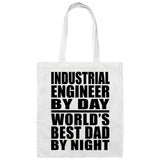 Industrial Engineer By Day World's Best Dad By Night - Tote Bag White