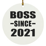 Boss Since 2021 - Circle Ornament