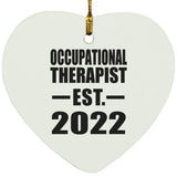 Occupational Therapist Established EST. 2022 - Heart Ornament