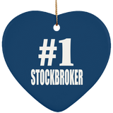 Number One #1 Stockbroker - Heart Ornament