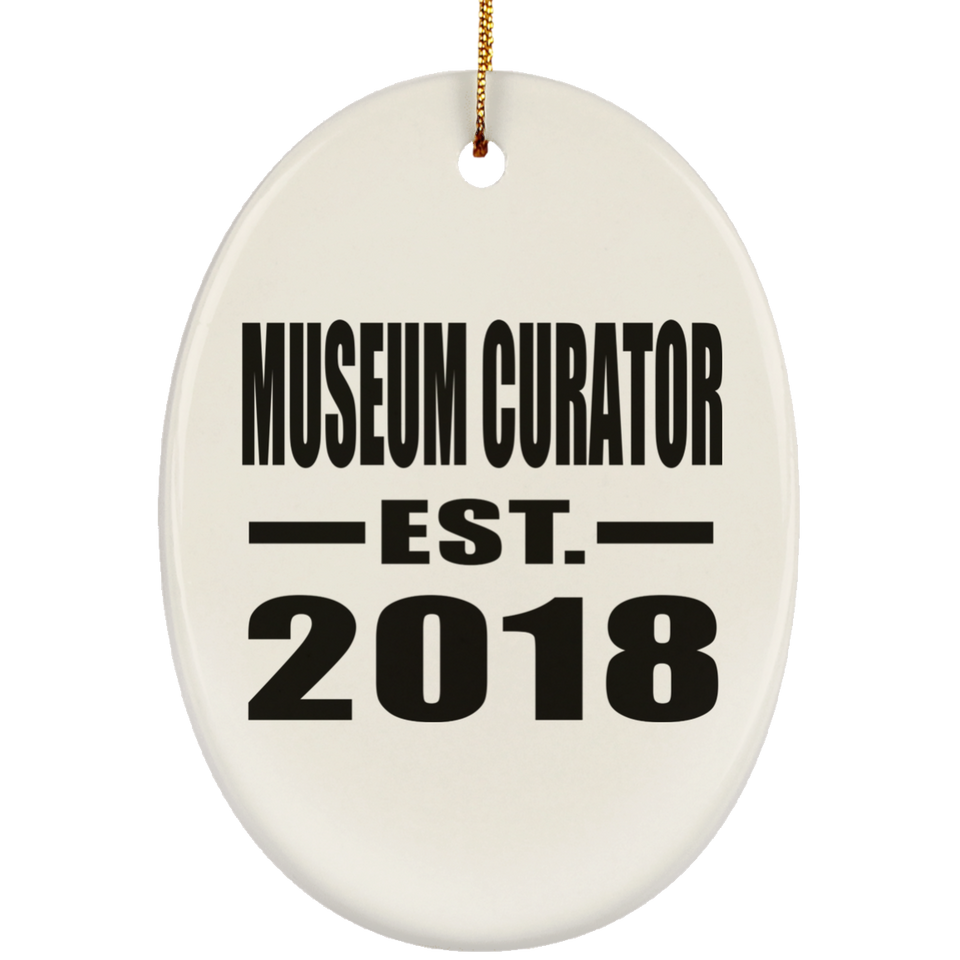 Museum Curator Established EST. 2018 - Oval Ornament