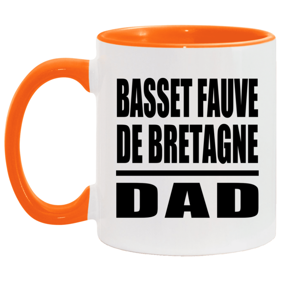 Basset Fauve De Bretagne Dad - 11oz Accent Mug Orange