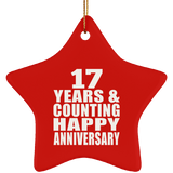 Happy 17th Anniversary 17 Years & Counting - Star Ornament