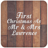 First Christmas As Mr & Mrs Lawrence - Drink Coaster E