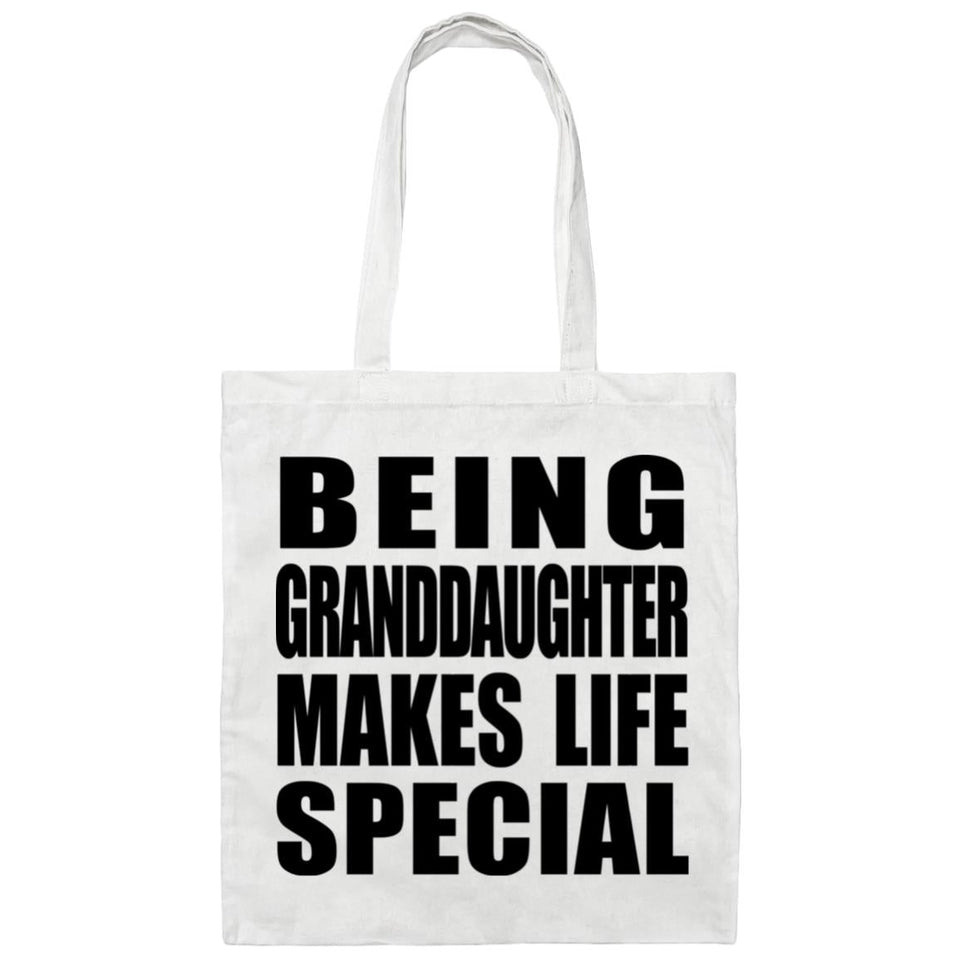Being Granddaughter Makes Life Special - Tote Bag White