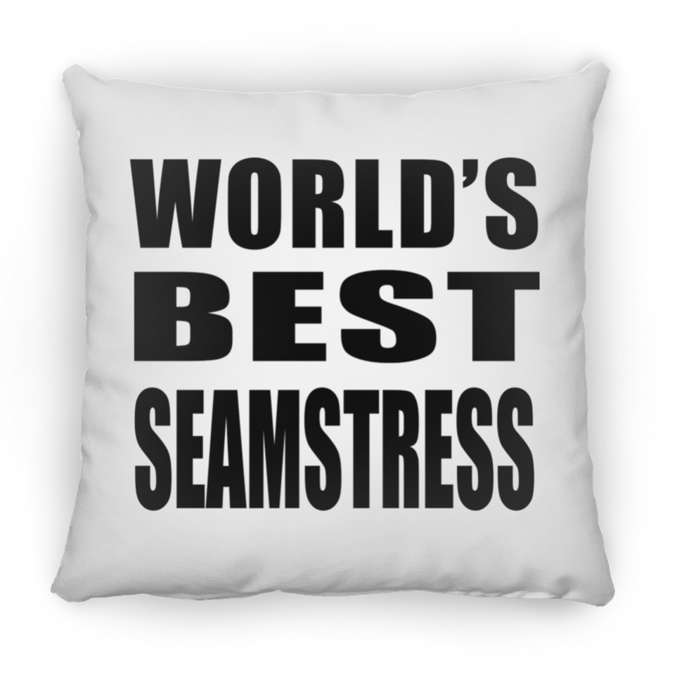 World's Best Seamstress - Throw Pillow