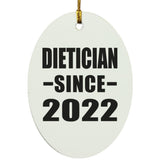 Dietician Since 2022 - Oval Ornament