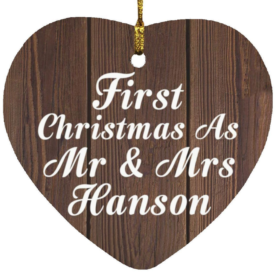 First Christmas As Mr & Mrs Hanson - Heart Ornament D