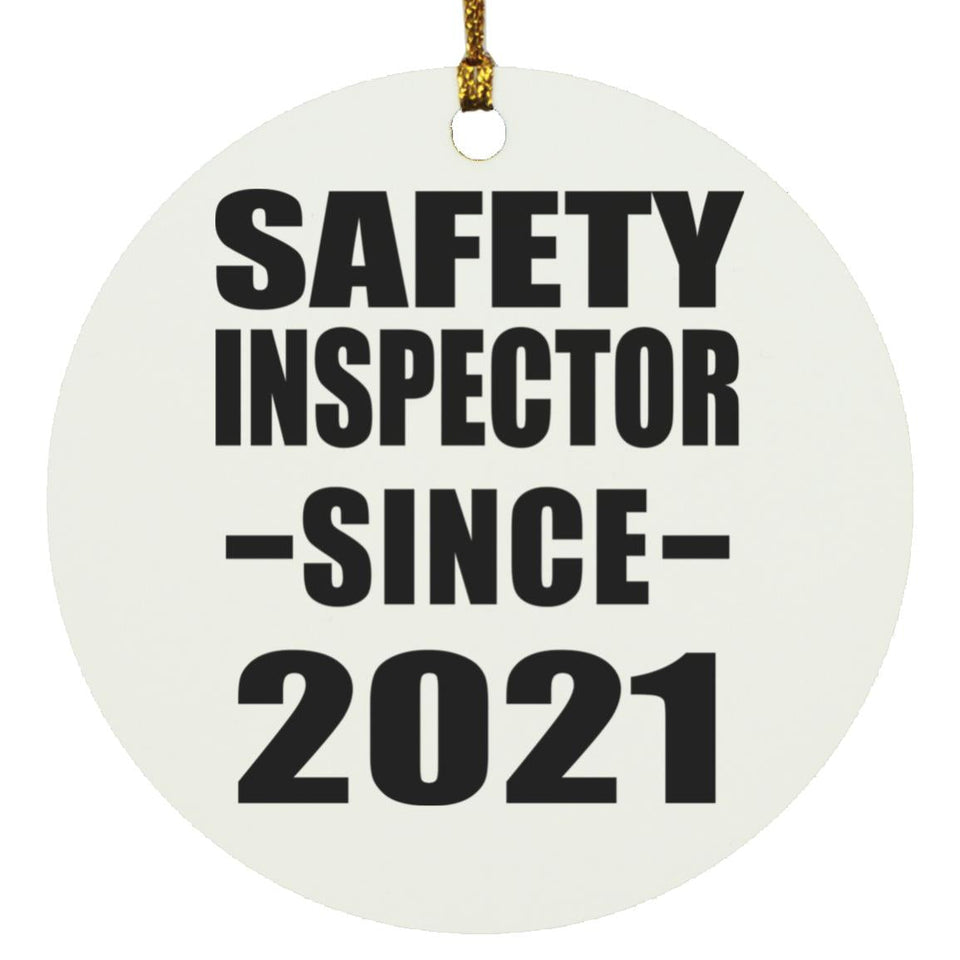 Safety Inspector Since 2021 - Circle Ornament