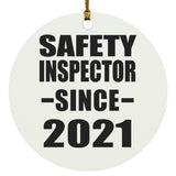 Safety Inspector Since 2021 - Circle Ornament