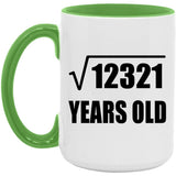 111th Birthday Square Root of 12321 Years Old - 15oz Accent Mug Green
