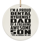 Proud Dental Hygienist Dad Of Awesome Son - Circle Ornament