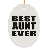 Best Aunt Ever - Oval Ornament