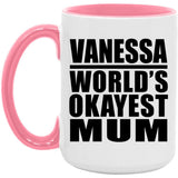 Vanessa World's Okayest Mum - 15oz Accent Mug Pink
