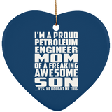 Proud Petroleum Engineer Mom Of Awesome Son - Heart Ornament
