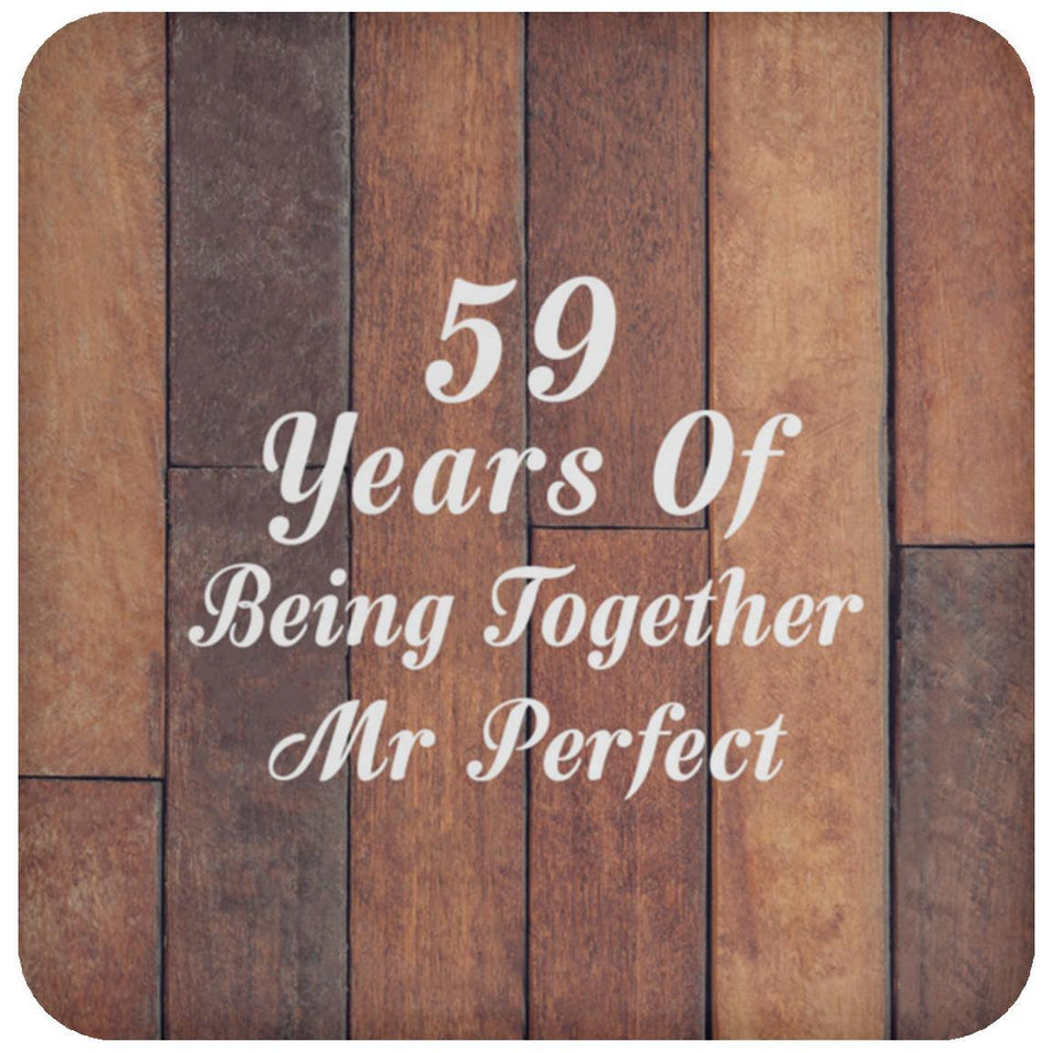 59th Anniversary 59 Years Of Being Mr Perfect - Drink Coaster E