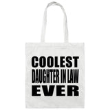 Coolest Daughter In Law Ever - Tote Bag White