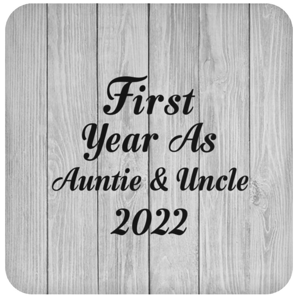 First Year As Auntie & Uncle 2022 - Drink Coaster F