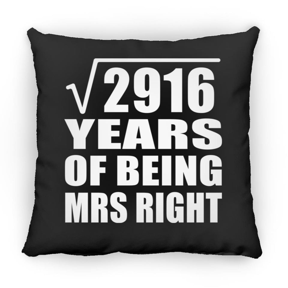 54th Anniversary Square Root of 2916 Years of Being Mrs Right - Throw Pillow Black