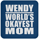 Wendy World's Okayest Mom - Drink Coaster