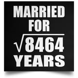 92nd Anniversary Married For Square Root of 8464 Years - Poster Square