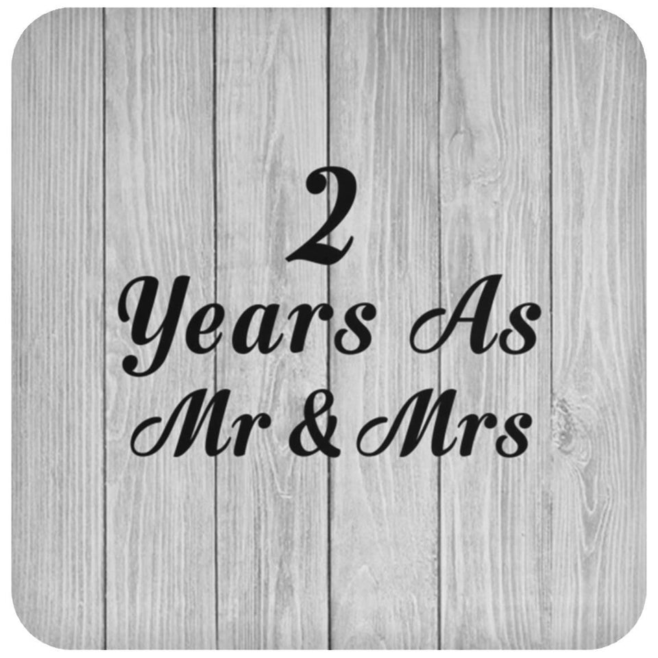 2nd Anniversary 2 Years As Mr & Mrs - Drink Coaster F