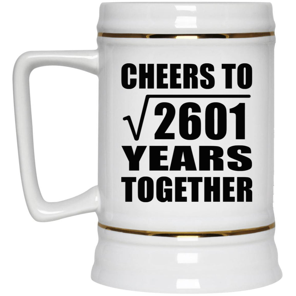 51st Anniversary Cheers To Square Root of 2601 Years Together - Beer Stein
