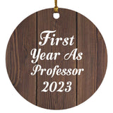 First Year As Professor 2023 - Circle Ornament D