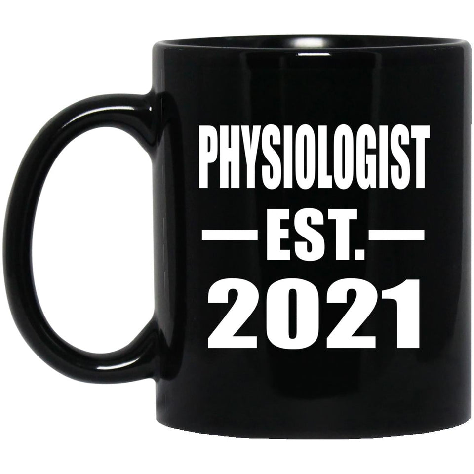 Physiologist Established EST. 2021 - 11oz Coffee Mug Black