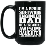 Proud Software Engineer Dad Of Awesome Daughter - 15 Oz Coffee Mug Black