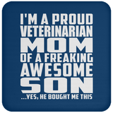 Proud Veterinarian Mom Of Awesome Son - Drink Coaster