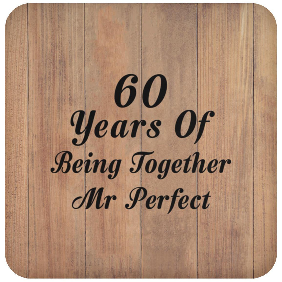 60th Anniversary 60 Years Of Being Mr Perfect - Drink Coaster C