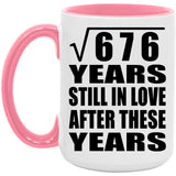 26th Anniversary Square Root of 676 Years Still In Love - 15oz Accent Mug Pink