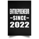 Entrepreneur Since 2022 - Poster Portrait