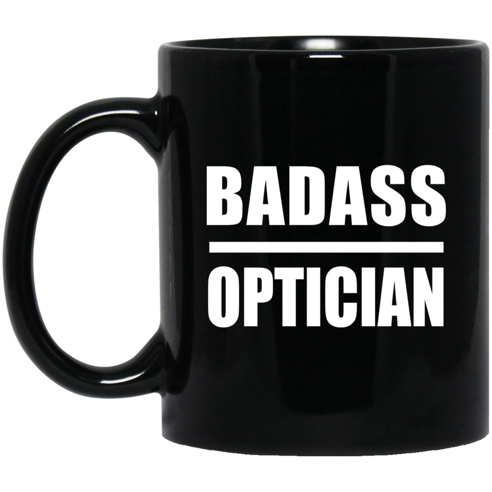 Badass Optician - 11oz Coffee Mug Black