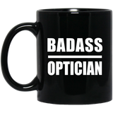 Badass Optician - 11oz Coffee Mug Black