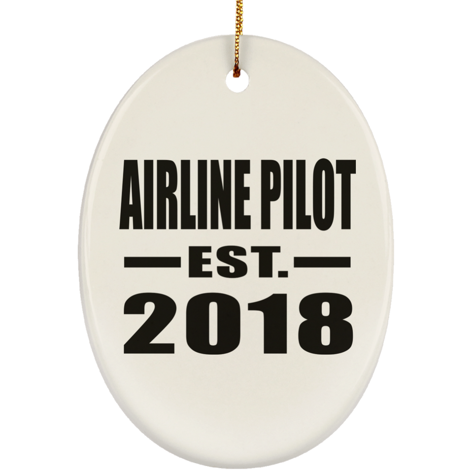 Airline Pilot Established EST. 2018 - Oval Ornament